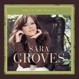 Add to the Beauty - Sara Groves