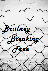 Brittney Breaking Free