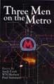Three Men on a Metro