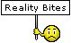 reality bites Pictures, Images and Photos