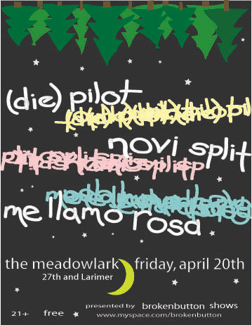 Novi Split, die pilot and Me Llamo Rosa at the Meadowlark 4/20!