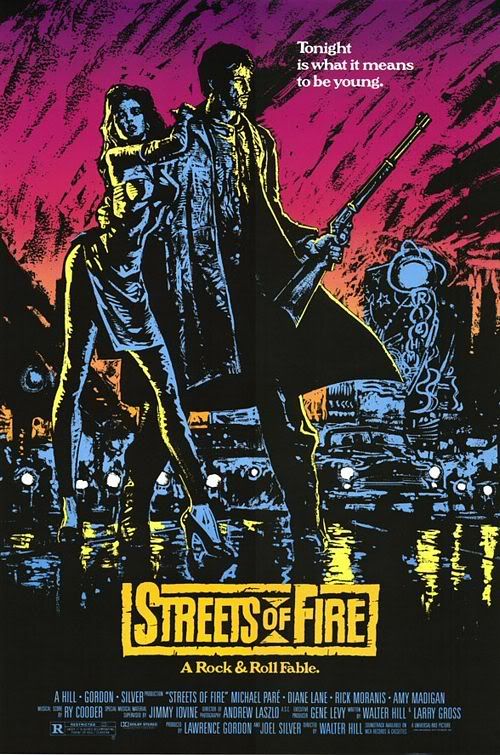 Streets Of Fire. Streets of Fire is one of